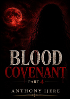 BLOOD COVENANT PART 4 BY ANTHONY IJERE.pdf